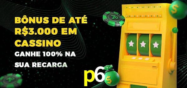 p6 melhor bônus de depósito